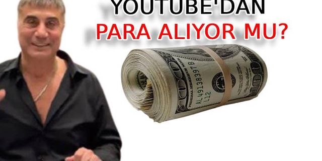Sedat Peker Youtube'dan para kazanıyor mu?