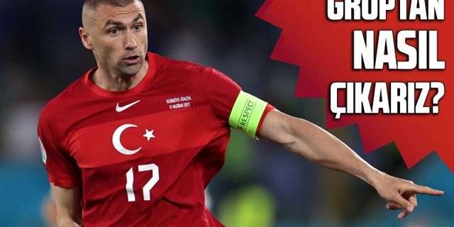 Türkiye'nin EURO 2020'de gruptan çıkma şansı var mı?