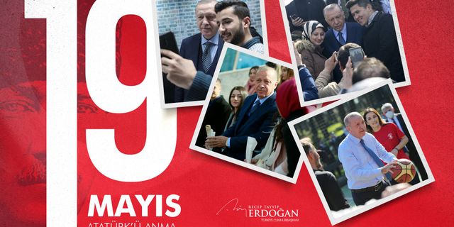 Cumhurbaşkanı Erdoğan'dan 19 Mayıs mesajı: "En çok gençlerimize güveniyoruz!"