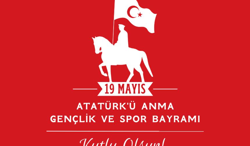 Bir milletinin kaderini değiştiren ilk adım: 19 Mayıs Atatürk'ü Anma, Gençlik ve Spor Bayramı kutlu olsun!
